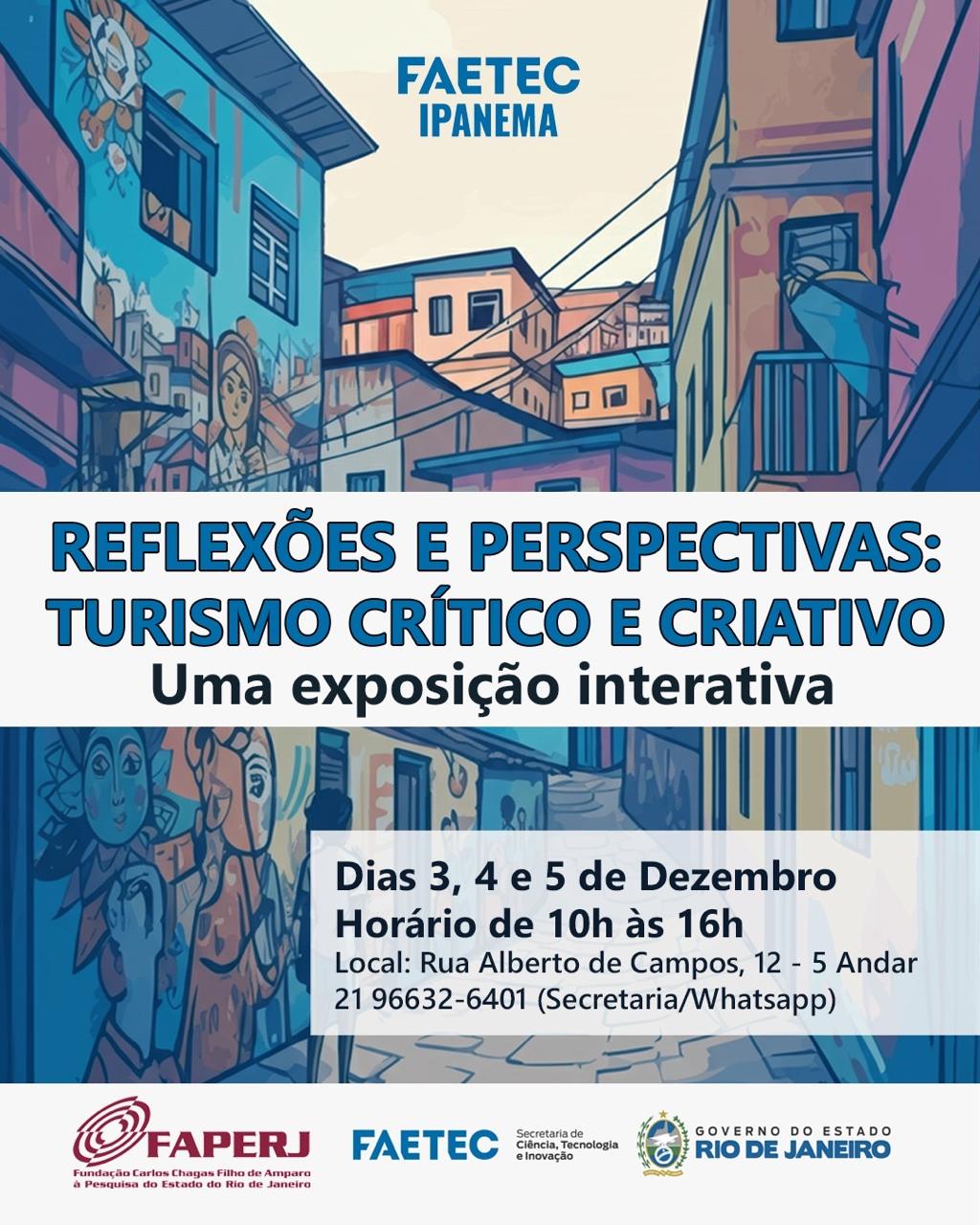 Exposição “Reflexões e Perspectivas: Turismo Crítico e Criativo” acontece na FAETEC Ipanema de 3 a 5 de dezembro